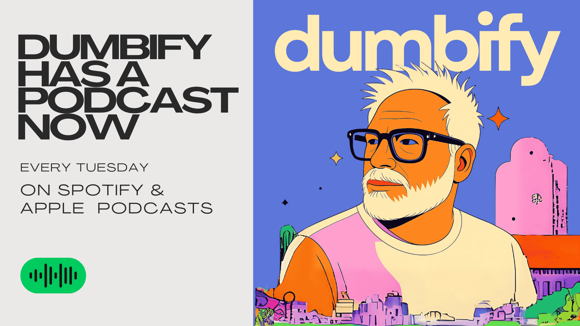 Dumbify Podcast